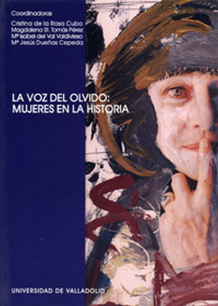 VOZ DEL OLVIDO: MUJERES EN LA HISTORIA, LA, de ROSA CUBO | portada del libro