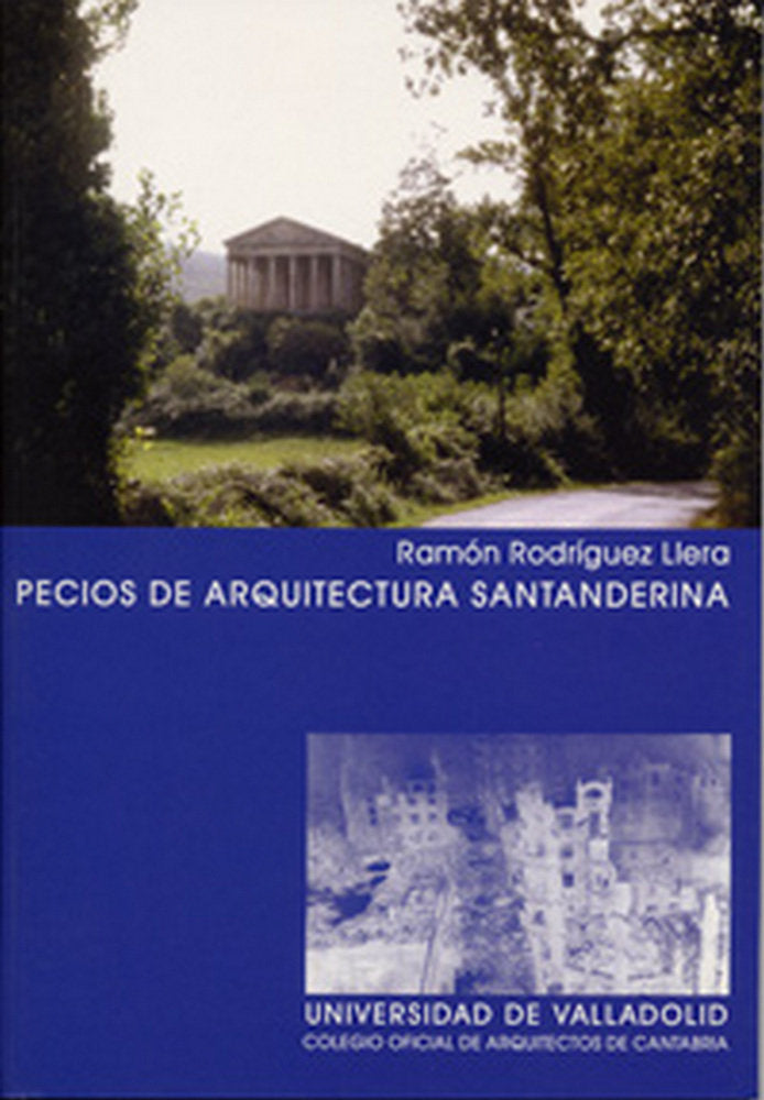 PECIOS DE ARQUITECTURA SANTANDERINA, de RODRÃGUEZ LLERA | portada del libro