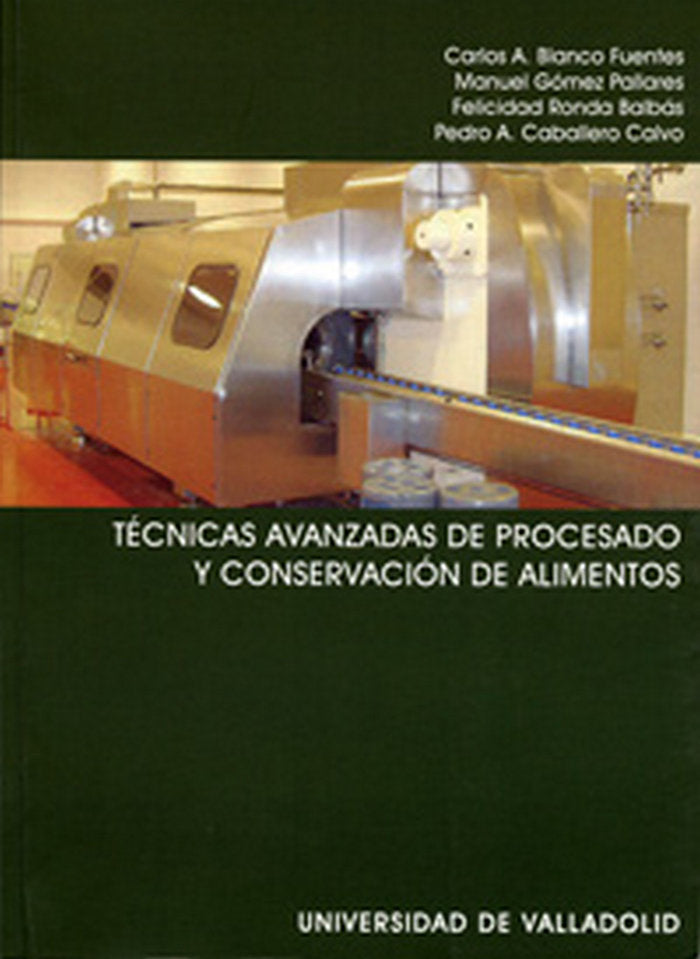 TECNICAS AVANZADAS DE PROCESADO Y CONSERVACIÓN DE ALIMENTOS, de BLANCO FUENTES | portada del libro