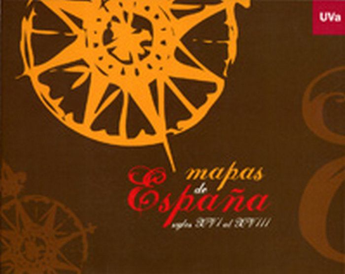 MAPAS DE ESPAÑA. SIGLOS XVI AL XVIII. Catálogo de Exposición, de RODRIGUEZ TORRES | portada del libro