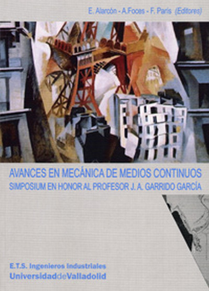 AVANCES EN MECANICA DE MEDIOS CONTINUOS. SIMPOSIUM EN HONOR AL PROFESOR J.A. GARRIDO GARCÍA, de ALARCON | portada del libro