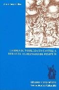 IDEA DE NOBLEZA EN CASTILLA DURANTE EL REINADO DE FELIPE II, LA, de GUILLEN BERRENDERO, JOSE ANTONIO | portada del libro