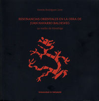 RESONANCIAS ORIENTALES EN LA OBRA DE JUAN NAVARRO BALDEWEG. LA VUELTA DE HIROSHIGE, de RODRÃGUEZ LLERA, RAMÃ“N | portada del