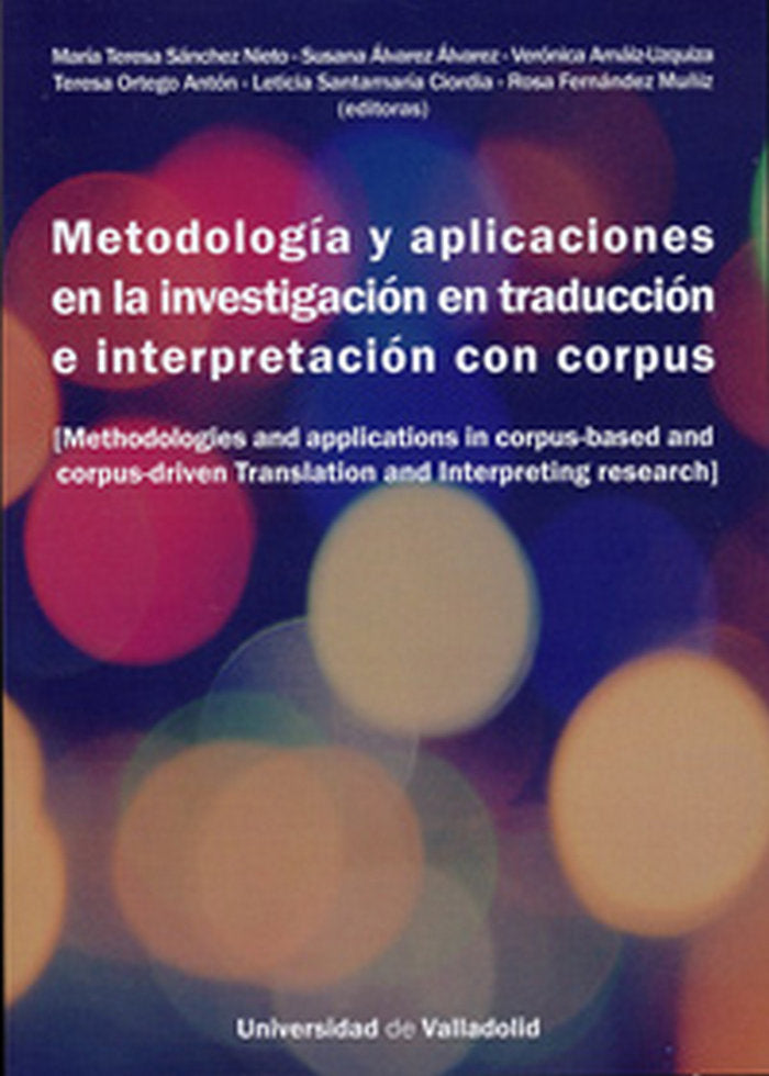 METODOLOGÍA Y APLICACIONES EN LA INVESTIGACIÓN EN TRADUCCIÓN E INTERPRETACIÓN CON CORPUS, de SANCHEZ NIETO | portada del libr