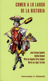 COMER A LO LARGO DE LA HISTORIA, de CAMPILLO, JOSE ENRIQUE | portada del libro