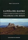 PEÑA DEL RASTRO Y OTROS LUGARES DE INTERÉS NATURAL DE VILLAFRANCA DEL BIERZO, LA, de GARCIA DE CELIS, ALIPIO JOSE | portada d