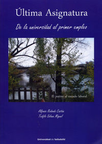 ÚLTIMA ASIGNATURA. De la Universidad al primer empleo, de REDONDO CASTÁN | portada del libro
