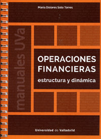 OPERACIONES FINANCIERAS. ESTRUCTURA Y DINÁMICA, de SOTO TORRES | portada del libro