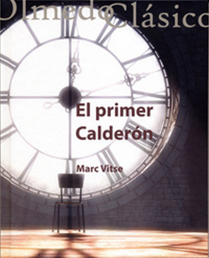 PRIMER CALDERÓN, EL, de VITSE | portada del libro