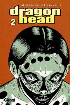 Dragon Head 2, de Mochizuki | portada del libro