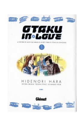 Otaku in love 1, de HIDENORI HARA | portada del libro