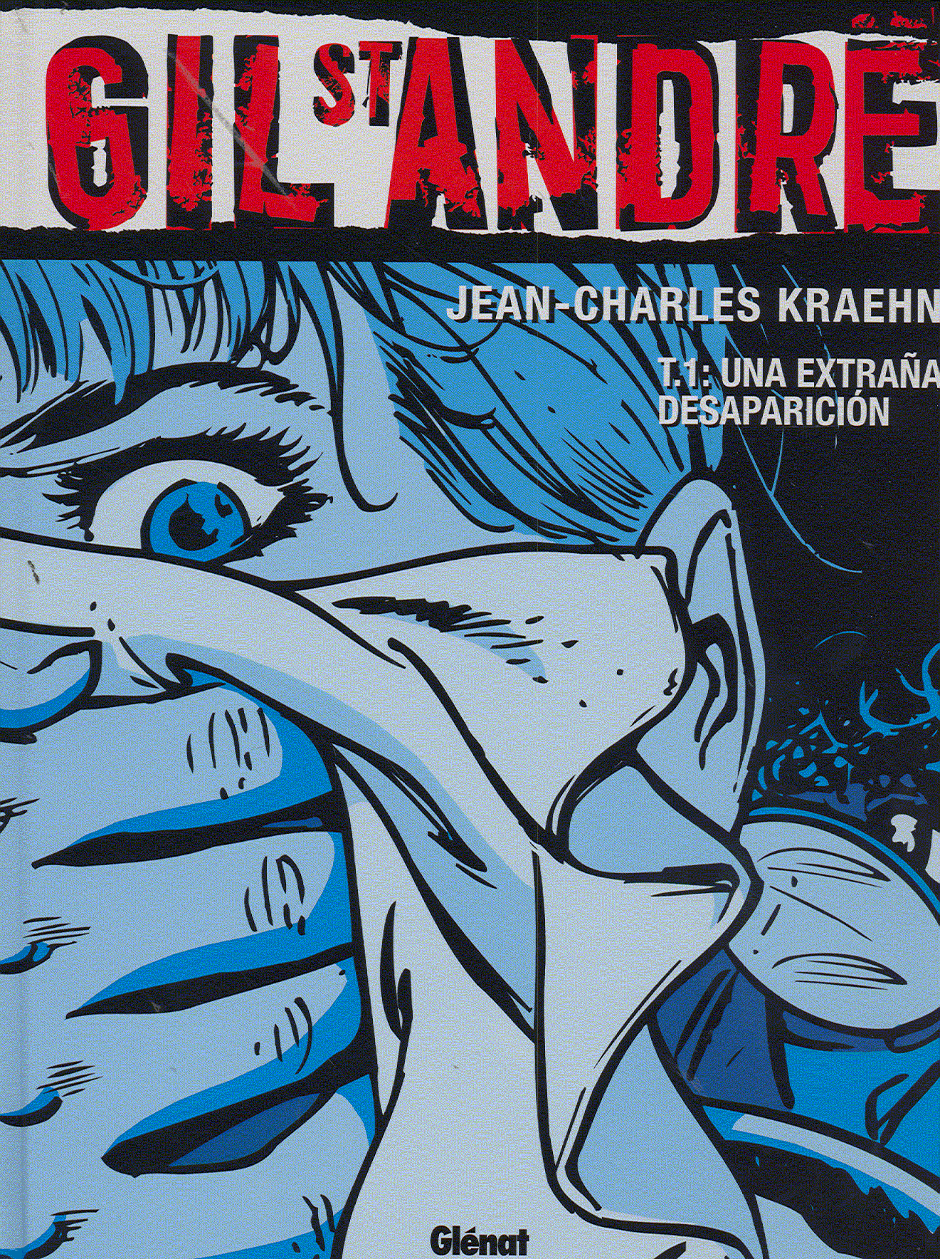 GIL ST ANDRE 1, de KRAEHN | portada del libro