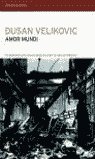 Amor mundi, de VELICKOVIC | portada del libro