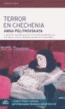 Terror en Chechenia, de POLITKOVSKAYA | portada del libro