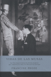 Vidas de las musas, de FRANCINE PROSE | portada del libro