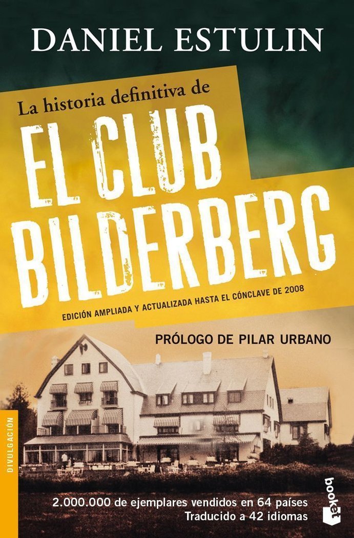 La historia definitiva del Club Bilderberg, de Estulin, Daniel | portada del libro