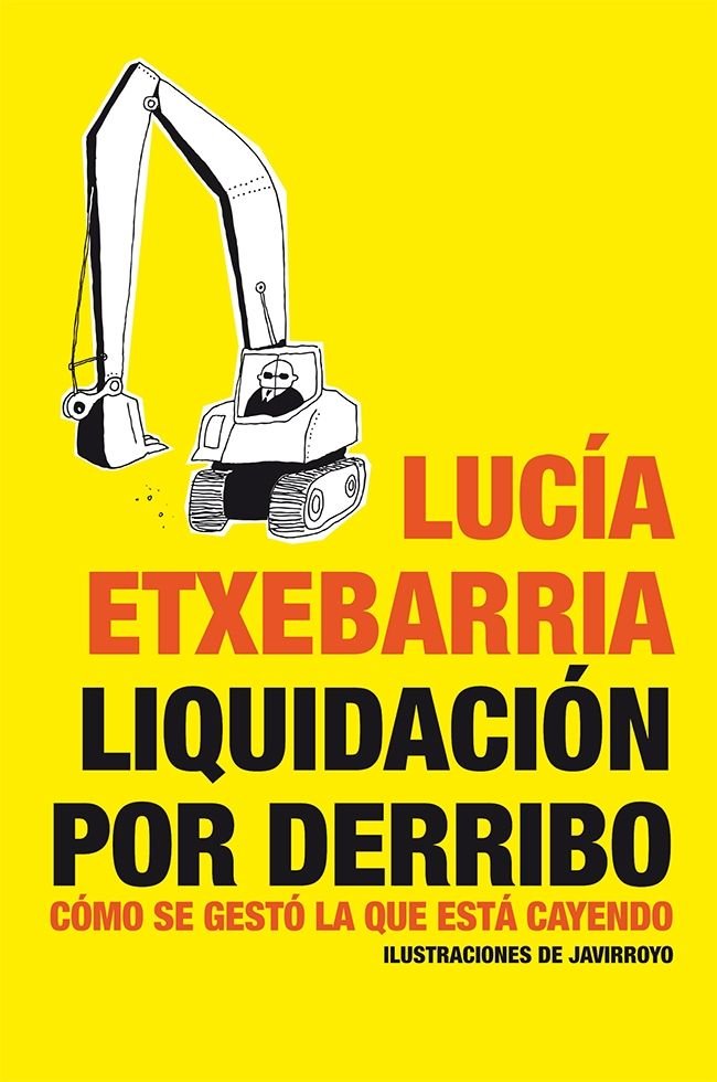 Liquidación por derribo, de Etxebarria, Lucía | portada del libro
