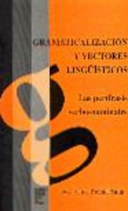 Gramaticalización y vectores lingüísticos, perífrasis verbo-nominales, de Tornel Sala | portada del libro