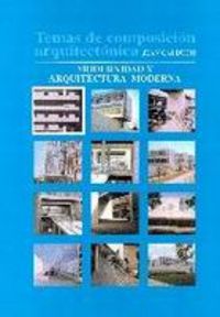 Temas de composición arquitectónica. 1.Modernidad y arquitectura moderna, de Calduch Cervera | portada del libro