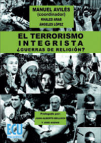 El terrorismo integrista. ¿Guerras de religión?, de Avilés Gómez | portada del libro