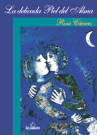 La delicada piel del alma, de Rosa Cáceres | portada del libro