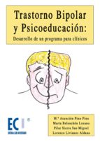 Trastorno bipolar y psicoeducación: Desarrollo de un programa para clínicos, de MARIA ASUNCION PINO PINO | portada del libro