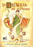 La princesa del Pirineo, de MIGUEL GRACIA SANTUY | portada del libro