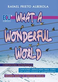 What a wonderful world (Qué mundo tan maravilloso), de Prieto Alberola, Rafael | portada del libro