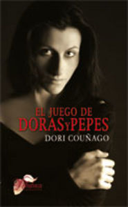 El juego de Dorasypepes, de Couñago Rodríguez, Adoración | portada del libro