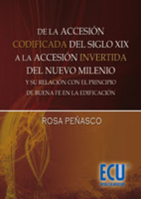 De la accesión codificada del SXIX. A la accesión invertida del nuevo milenio.Y su relación con el p, de Peñasco Velasco, Ros