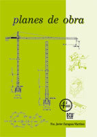 Planes de obra, de FRANCISCO JAVIER ZARAGOZA MARTINEZ | portada del libro
