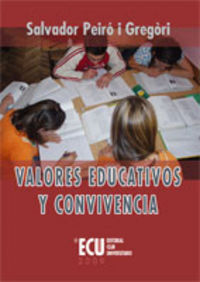 Valores educativos y convivencia, de Peiró i Gregori, Salvador | portada del libro