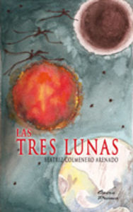 Las Tres Lunas, de Colmenero Arenado, Beatriz | portada del libro