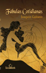 Fábulas cotidianas, de Gaitano Palacios, Joaquín | portada del libro