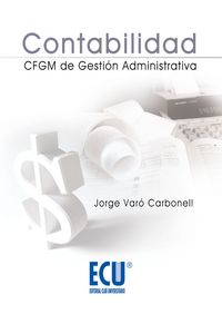 Contabilidad. CFGM de gestión administrativa, de Varó Carbonell, Jorge José | portada del libro