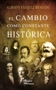 El cambio como constante histórica, de Vázquez Bragado, Alberto | portada del libro