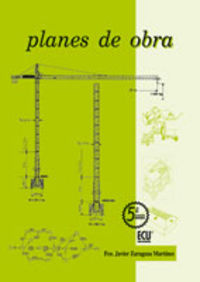 Planes de obra, de Zaragoza Martínez, Fco. Javier | portada del libro