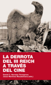La derrota del III Reich a través del cine, de Martínez Musabimana | portada del libro