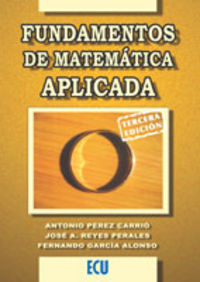 Fundamentos de matemática aplicada, de García Alonso, Fernando Luis | portada del libro