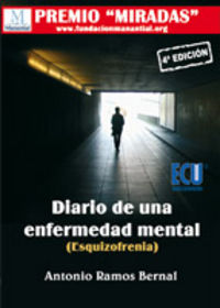 Diario de una enfermedad mental (Esquizofrenia), de Ramos Bernal, Antonio | portada del libro