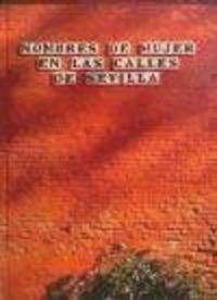 NOMBRES DE MUJER EN LAS CALLES DE SEVILLA, de LOSCERTALES ABRIL | portada del libro