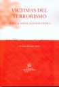 Víctimas del terrorismo . Nueva justicia , sanción y ética, de Antonio Beristain Ipiña | portada del libro