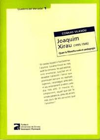 Joaquim Xirau (1895-1946). Quan la filosofia esdevé pedagogia, de Vilanou, Conrad | portada del libro