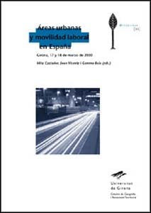 Áreas urbanas y movilidad laboral en España, de Castañer Vivas, Mita | portada del libro
