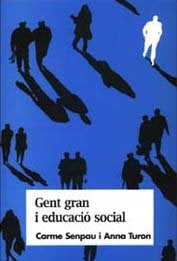 Gent gran i educació social, de Senpau, Carme | portada del libro