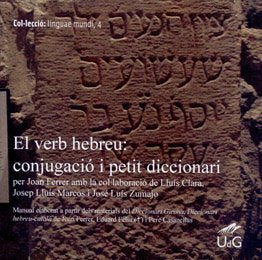 El verb hebreu: conjugació i petit diccionari, de Ferrer Costa, Joan | portada del libro