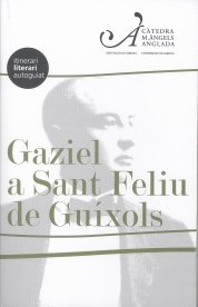 Gaziel a Sant Feliu de Guíxols, de Romana Uccella, Francesca | portada del libro