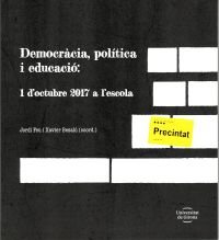 Democràcia, política i educació: 1 d'octubre 2017 a l'escola., de Feu Gelis, Jordi | portada del libro