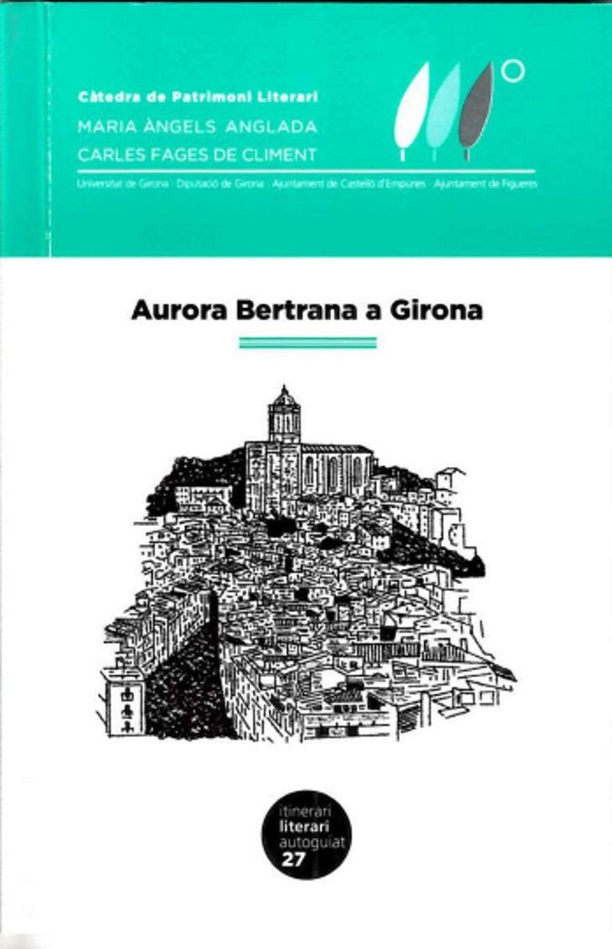Aurora Bertrana a Girona, de PERERA ROURA, ANNA | portada del libro