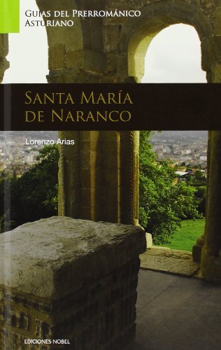 SANTA MARIA DEL NARANCO, de Arias Páramo | portada del libro